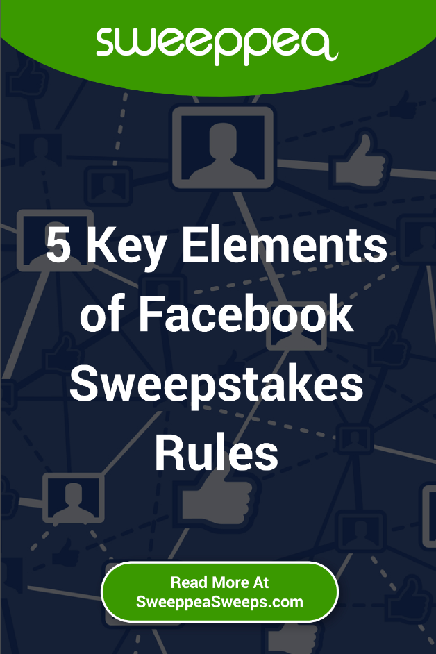 5 Key Elements of Facebook Sweepstakes Rules
