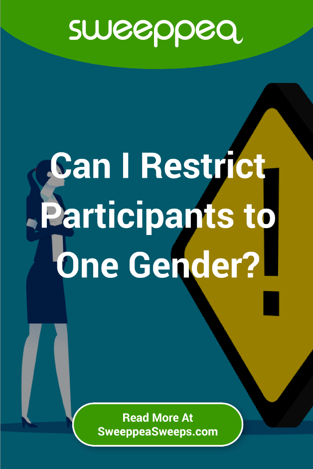 Can I Restrict Participants to One Gender?