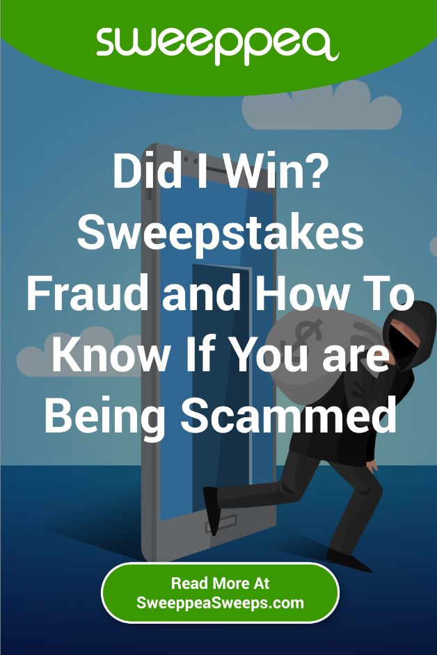 Did I Win? Sweepstakes Fraud and How To Know If You Are Being Scammed