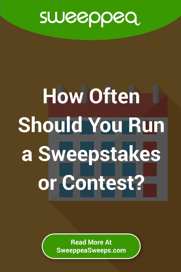 How Often Should You Run a Sweepstakes or Contest?