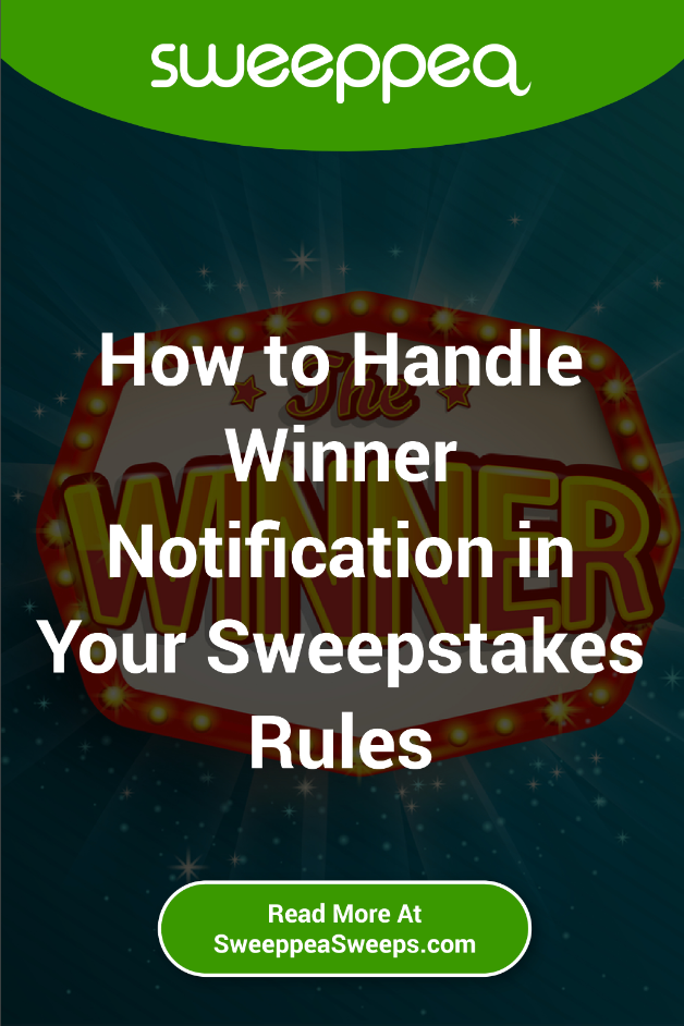 How to Handle Winner Notification in Your Sweepstakes Rules