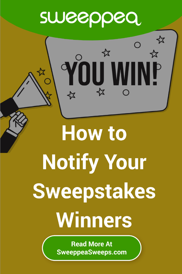 How to Notify Your Sweepstakes Winners