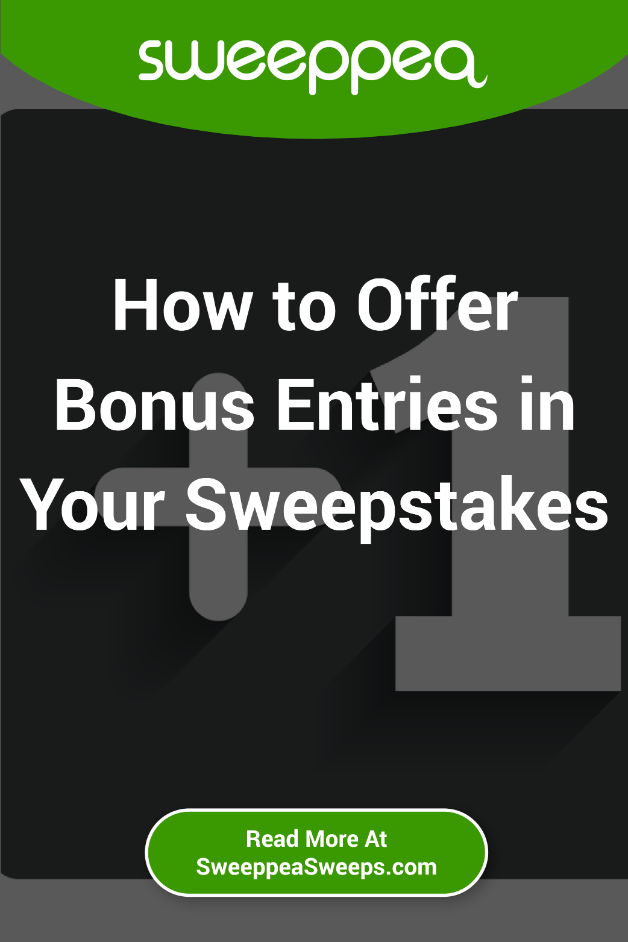 How to Offer Bonus Entries in Your Sweepstakes