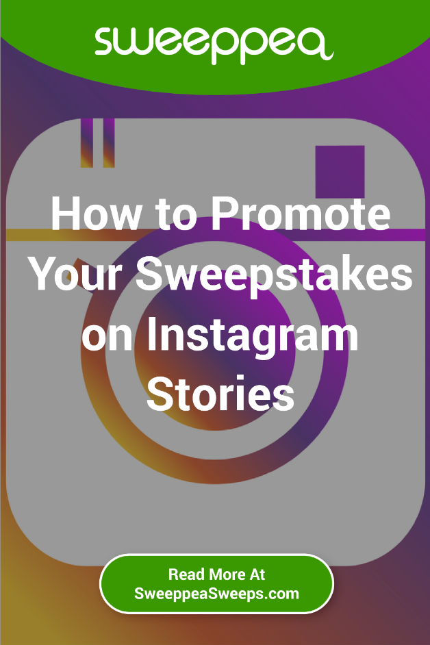 How to Promote Your Sweepstakes on Instagram Stories