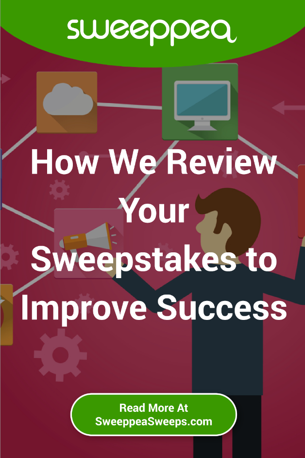 How We Review Your Sweepstakes to Improve Success