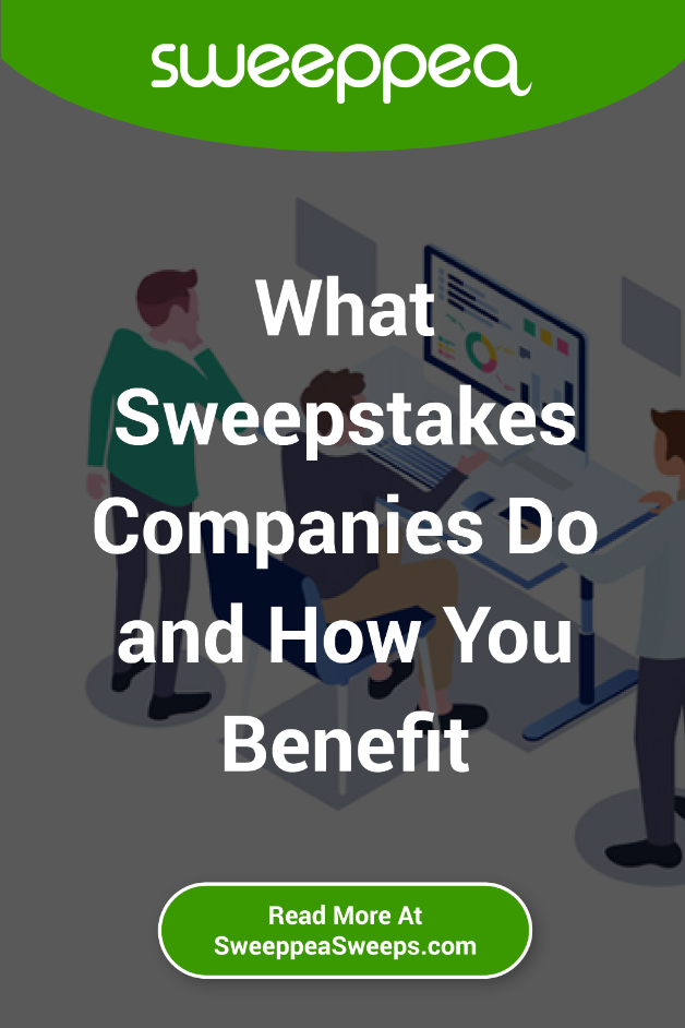 What Sweepstakes Companies Do and How You Benefit