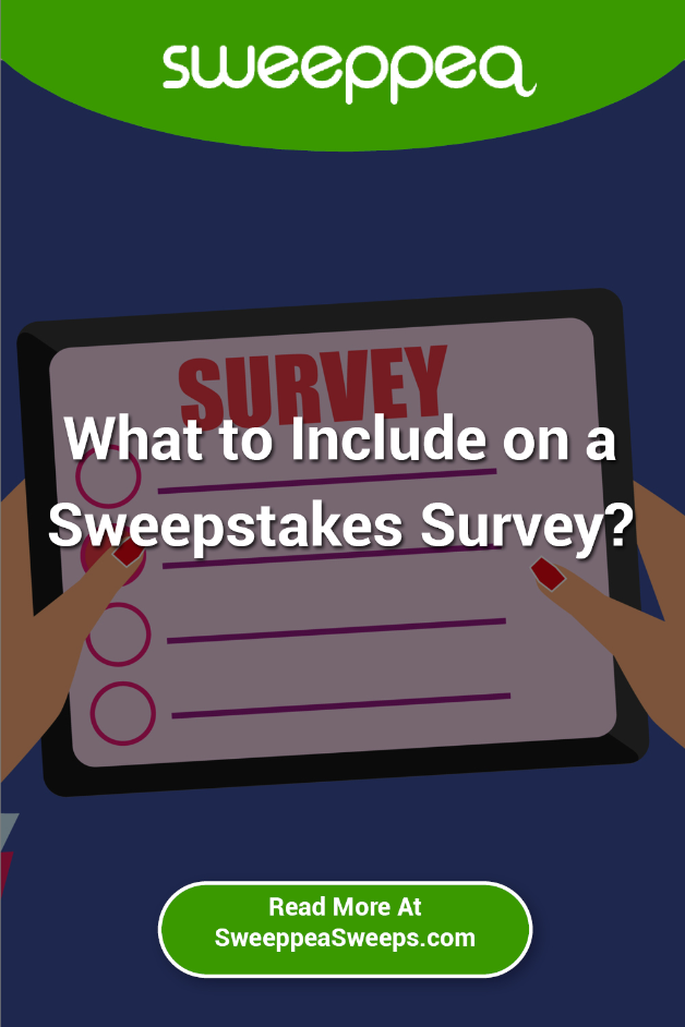 What to Include on a Sweepstakes Survey
