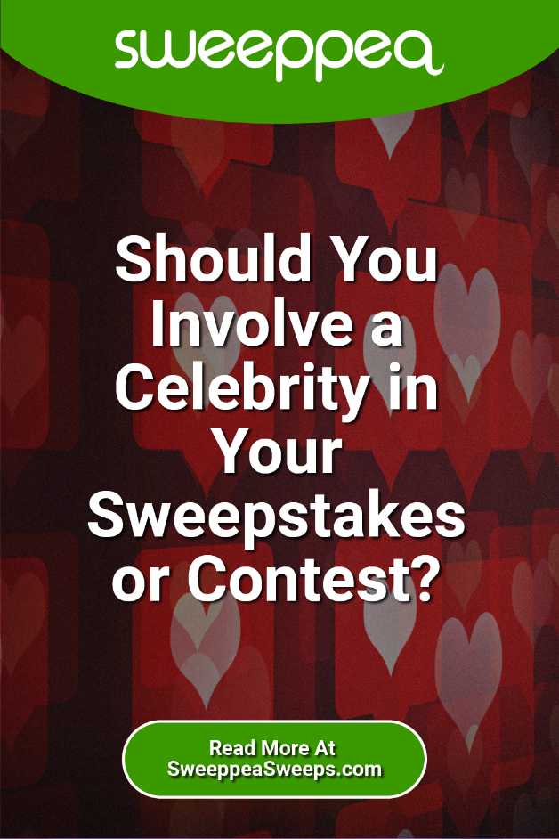 Should You Involve a Celebrity in Your Sweepstakes or Contest?