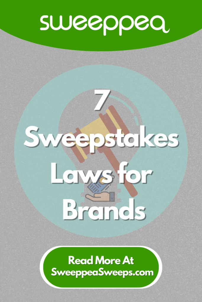 7 Sweepstakes Laws for Brands
