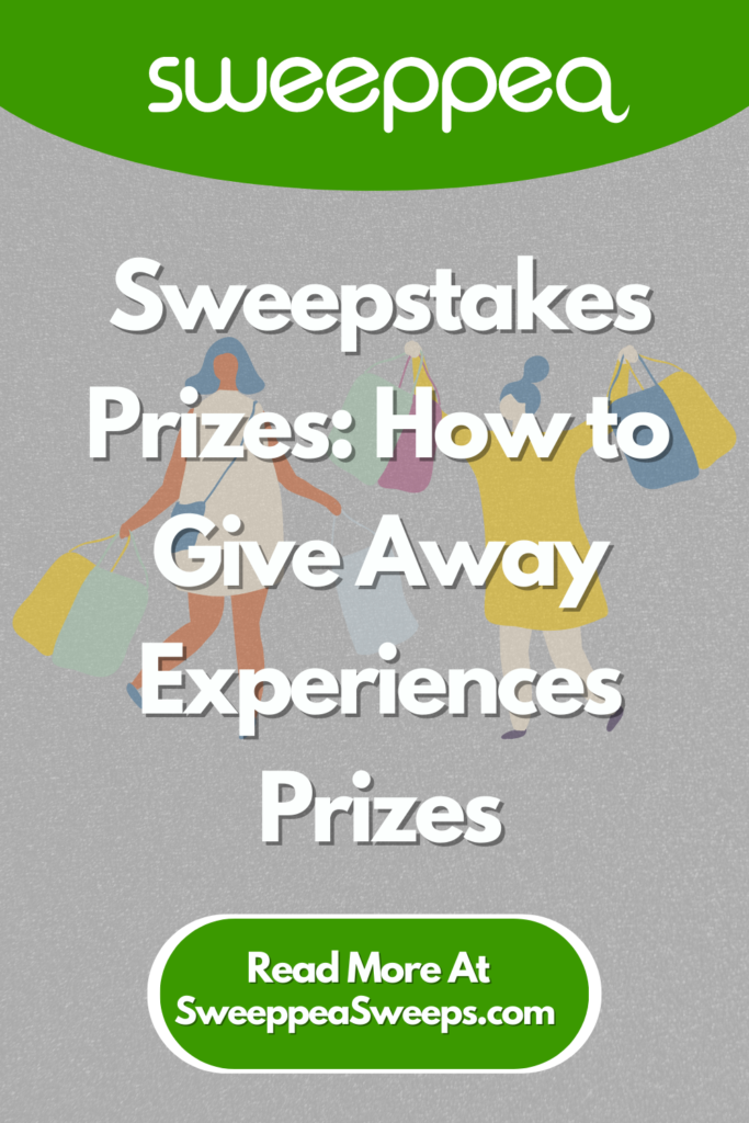 Sweepstakes-Prizes-How-to-Give-Away-Experiences-Prizes.