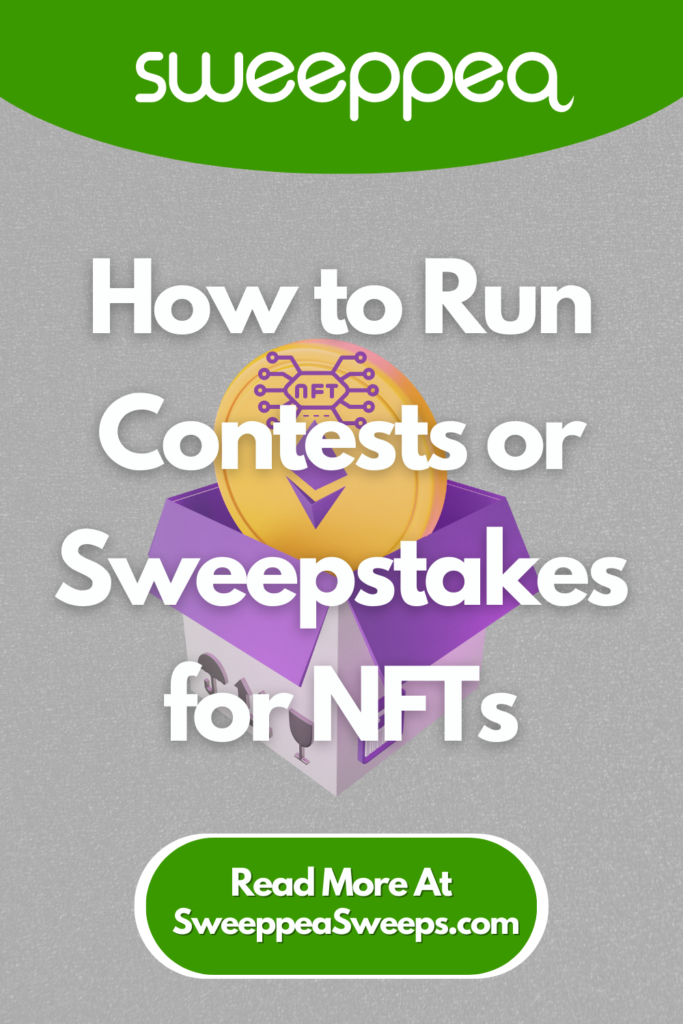How to Run Contests or Sweepstakes for NFTs