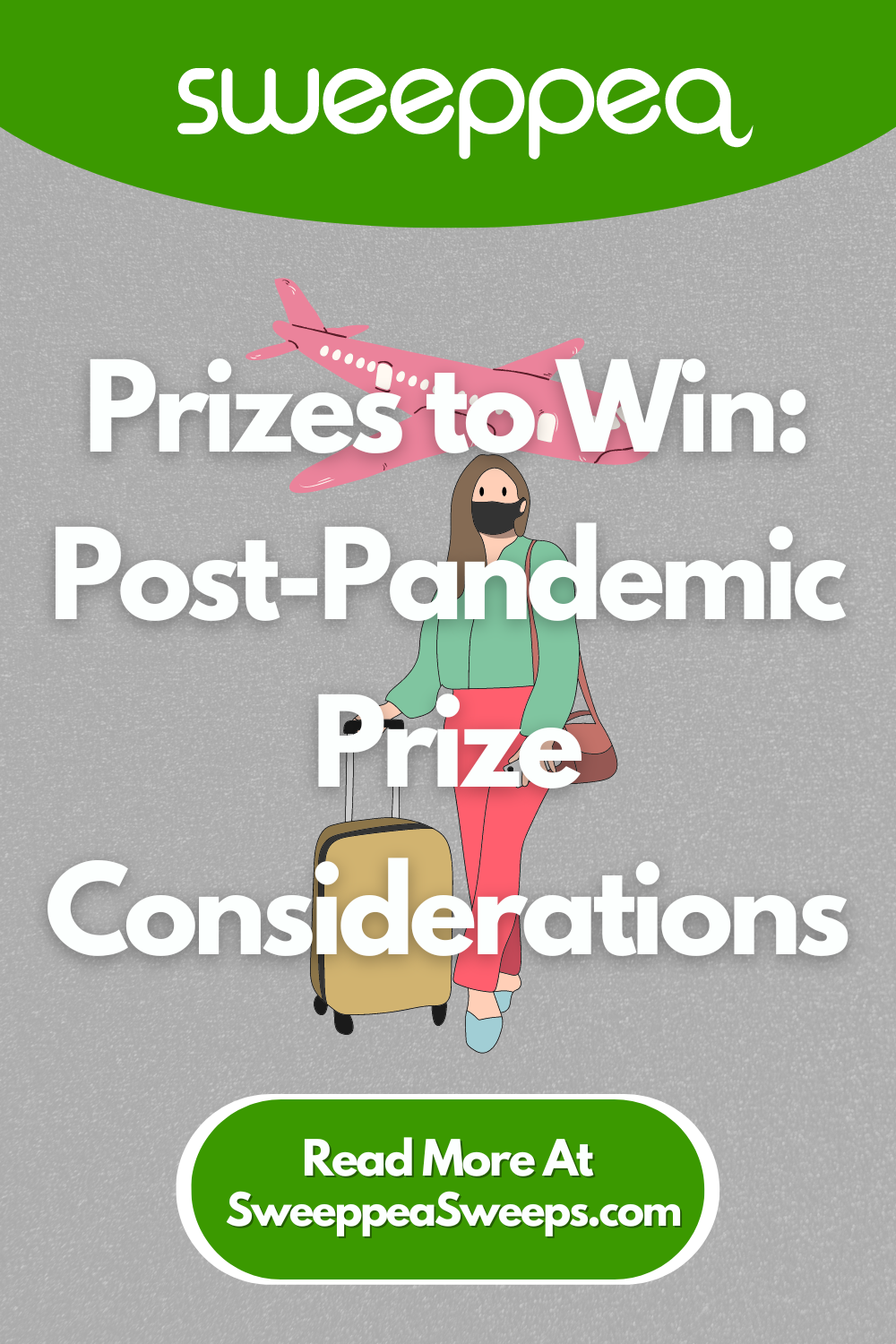 Prizes to Win Post Pandemic Prize Considerations
