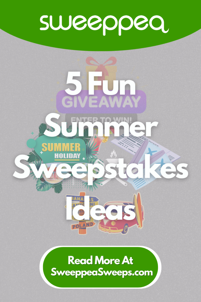 5 Fun Summer Sweepstakes Ideas