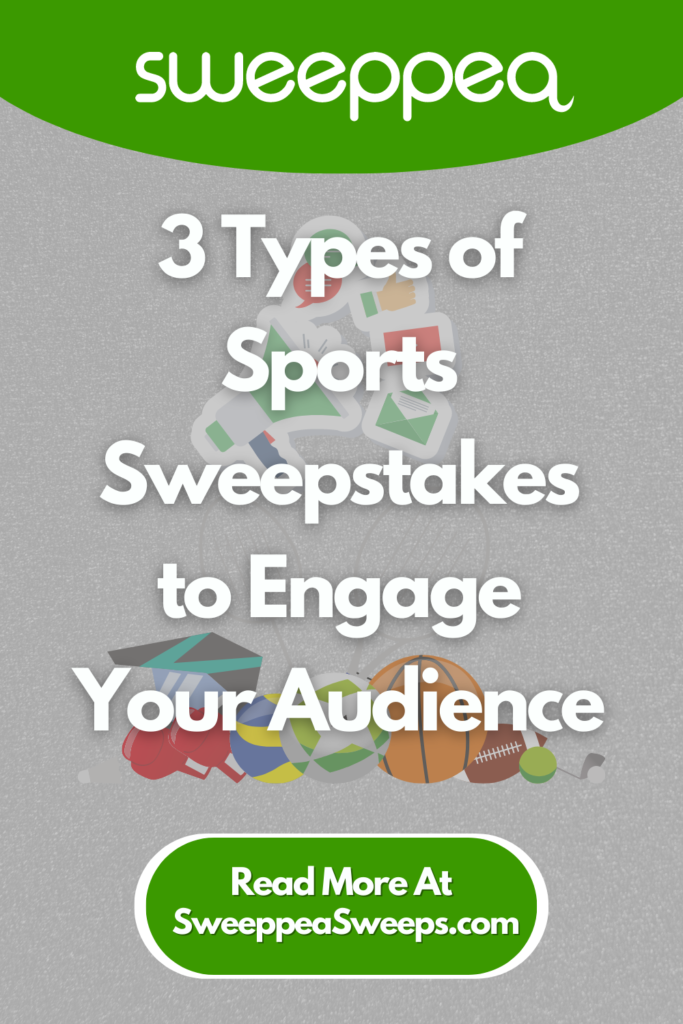 3 Types of Sports Sweepstakes to Engage Your Audience