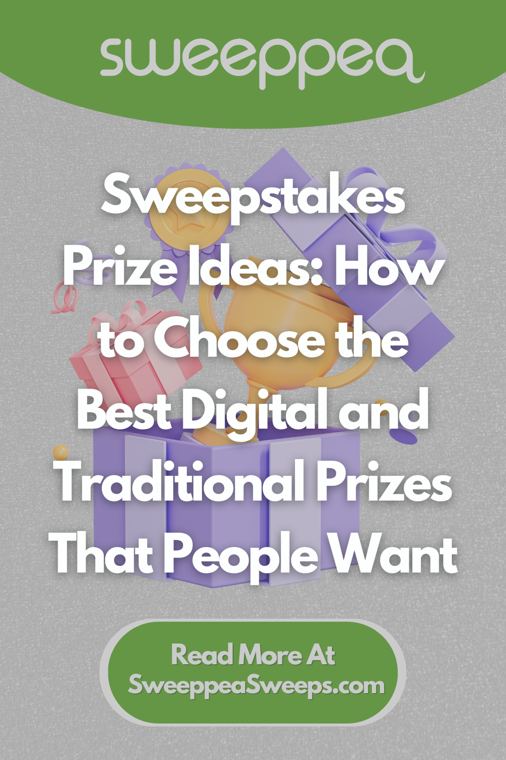 Sweepstakes Prize Ideas How to Choose the Best Digital and Traditional Prizes That People Want