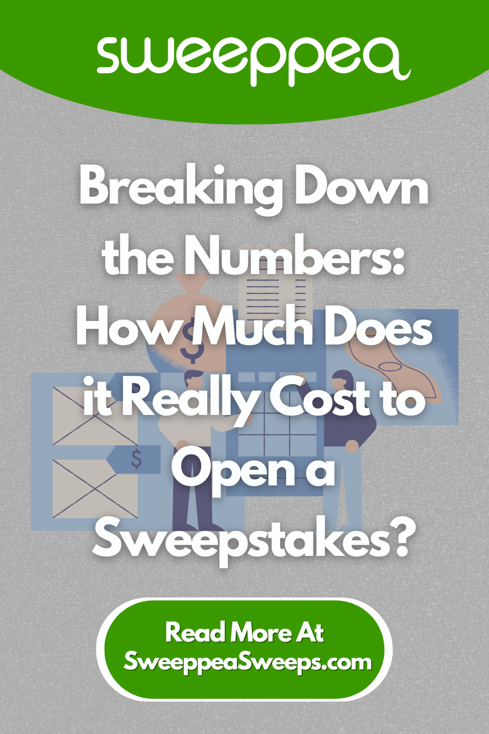 Breaking Down the Numbers How Much Does it Really Cost to Open a Sweepstakes
