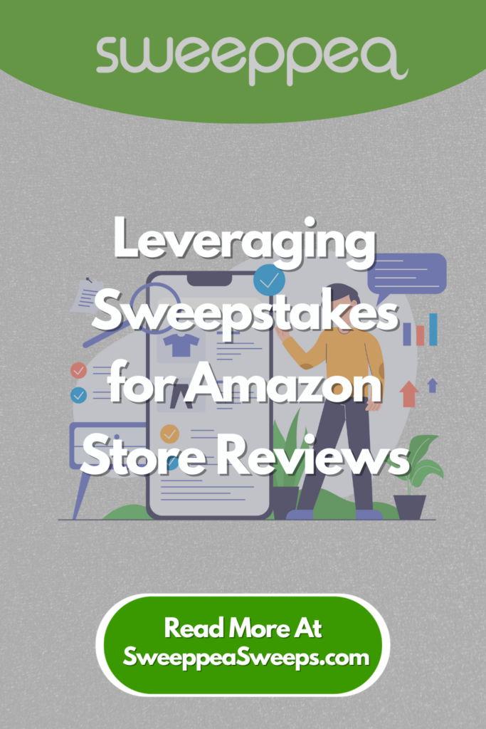 Leveraging Sweepstakes for Amazon Store Reviews