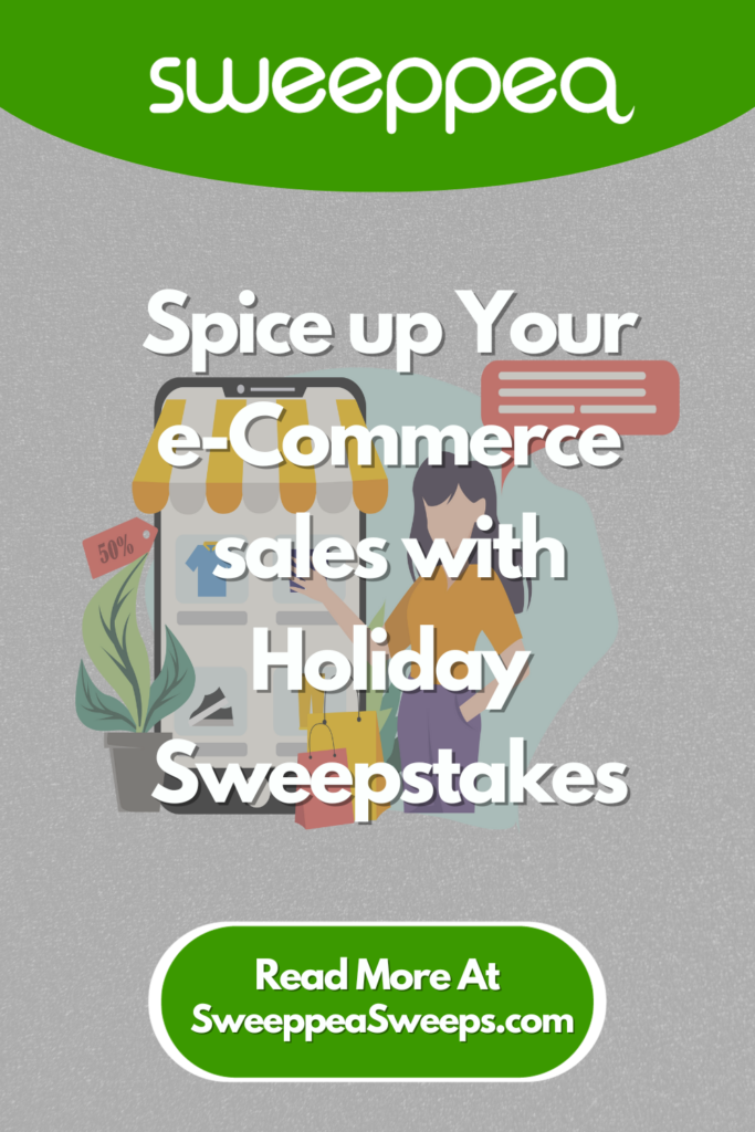 Spice up Your e-Commerce sales with Holiday Sweepstakes