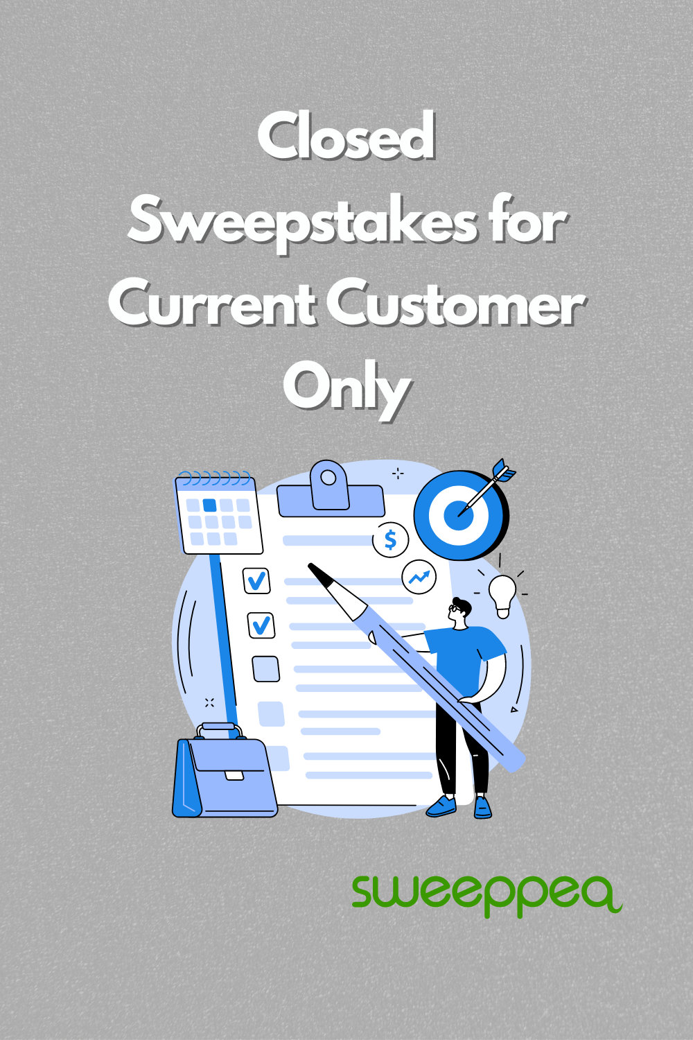 closed sweepstakes for current customers only